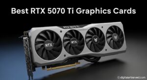 Best RTX 5070 Ti Graphics Cards