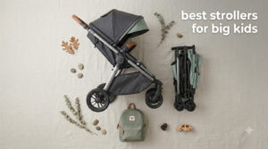 best strollers for big kids