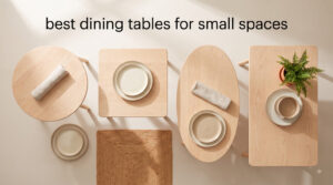 best dining tables for small spaces