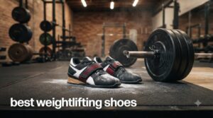 best weightlifting shoes