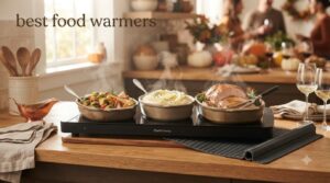 best food warmers