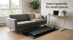 best treadmills for small spaces