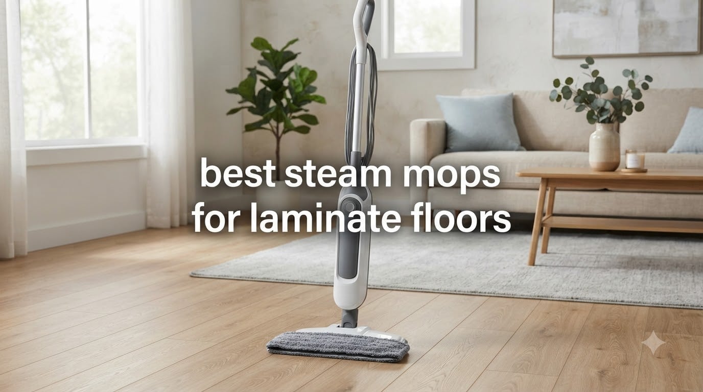 best steam mops for laminate floors