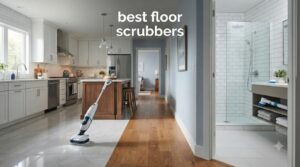 best floor scrubbers
