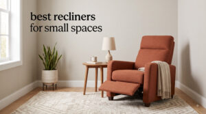 best recliners for small spaces