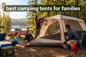 best camping tents for families