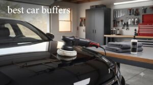 best car buffers
