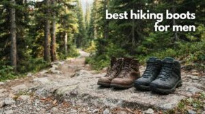 best hiking boots for men