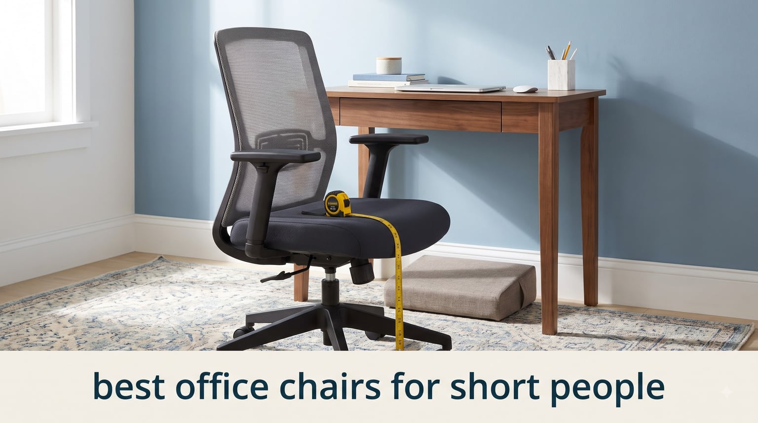 best office chairs for short people