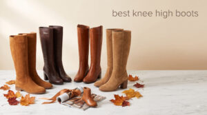 best knee high boots