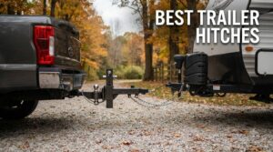 best trailer hitches