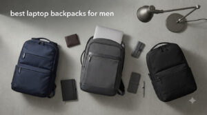 best laptop backpacks for men