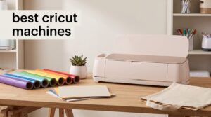 best cricut machines