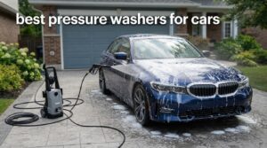best pressure washers for cars