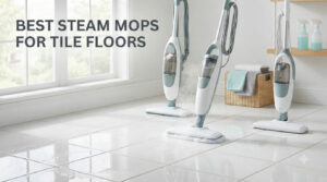 best steam mops for tile floors