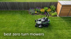best zero turn mowers