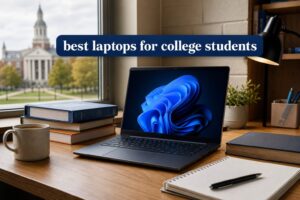 best laptops for college students