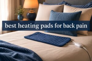 best heating pads for back pain