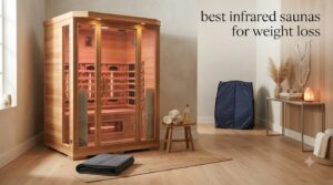 best infrared saunas for weight loss