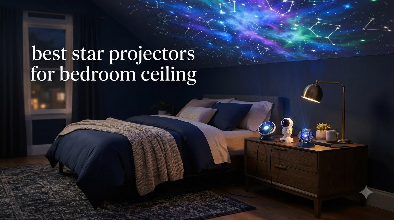 best star projectors for bedroom ceiling