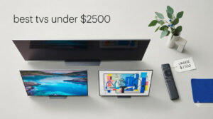 best tvs under $2500