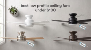 best low profile ceiling fans under $100