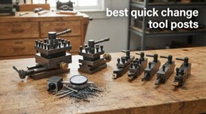 best quick change tool posts