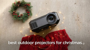 best outdoor projectors for christmas