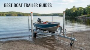 best boat trailer guides
