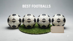 best footballs