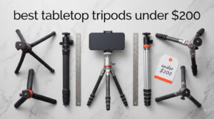 best tabletop tripods under $200