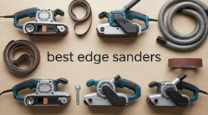 best edge sanders