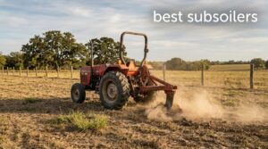 best subsoilers