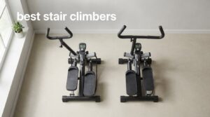 best stair climbers