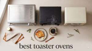 best toaster ovens