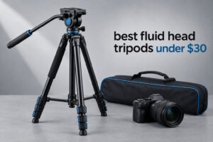 best fluid head tripods under $30