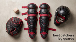 best catchers leg guards