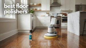 best floor polishers