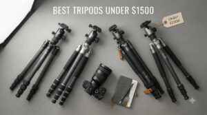 best tripods under $1500