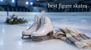 best figure skates
