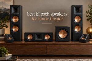 best klipsch speakers for home theater