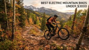 best electric mountain bikes under $3000