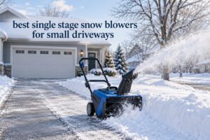 best single stage snow blowers for small driveways
