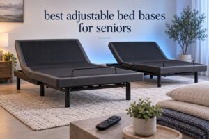best adjustable bed bases for seniors